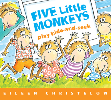 Five Little Monkeys Play Hide-and-Seek (Five Little Monkeys Picture Books) - Book  of the Five Little Monkeys
