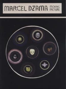 Paperback Marcel Dzama - Moving Picture Book