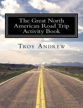 Paperback The Great North American Road Trip Activity Book