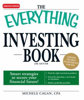 Paperback The Everything Investing Book: Smart Strategies to Secure Your Financial Future! Book