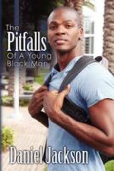 Paperback The Pitfalls of A Young Black man Book