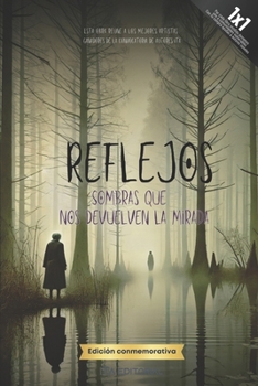 Paperback Reflejos: Sombras que nos devuelven la mirada [Spanish] Book