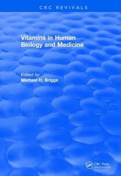Hardcover Vitamins in Human Biology and Medicine (1981) Book