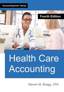 Paperback Health Care Accounting: Fourth Edition Book