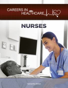 Nurses - Book  of the Careers in Healthcare