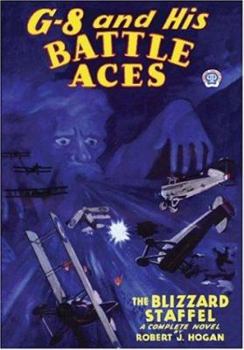 G 8 And His Battle Aces: The Blizzard Staffel - Book #15 of the G-8 and His Battle Aces