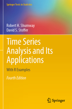 Paperback Time Series Analysis and Its Applications: With R Examples Book