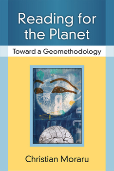Paperback Reading for the Planet: Toward a Geomethodology Book