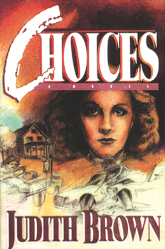 Paperback Choices: Welcome to the World of Decisions Book