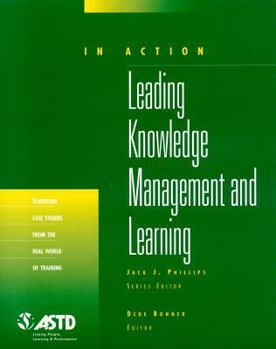 Paperback Leading Knowledge Management: In Action Case Study Series Book