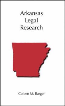 Paperback Arkansas Legal Research (Legal Research Series) Book