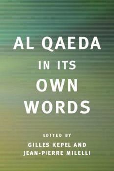 Hardcover Al Qaeda in Its Own Words Book
