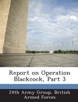 Paperback Report on Operation Blackcock, Part 3 Book