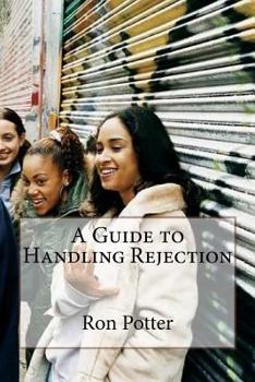 Paperback A Guide to Handling Rejection Book