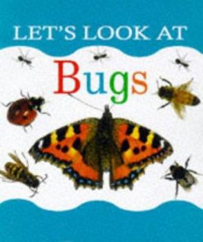 Bugs - Book  of the Let's Look At...