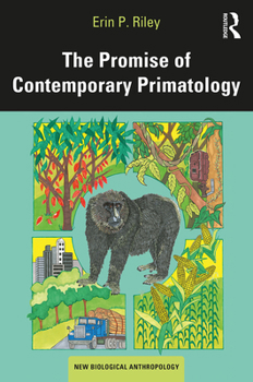 Paperback The Promise of Contemporary Primatology Book