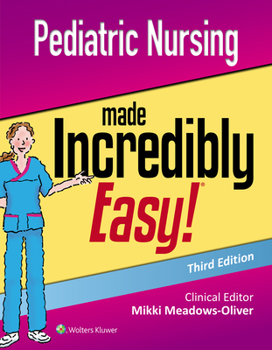 Paperback Pediatric Nursing Made Incredibly Easy Book