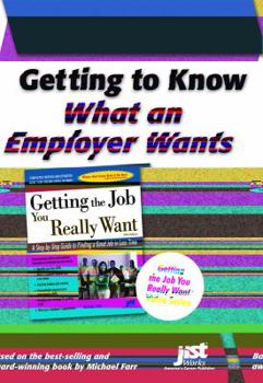 Hardcover Getting to Know What an Employer Wants (Order Code Jd1542) Book