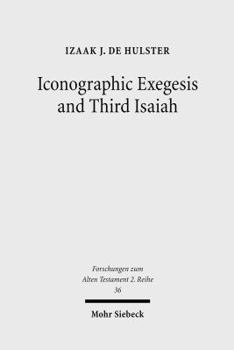 Paperback Iconographic Exegesis and Third Isaiah Book