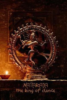 Paperback Nataraja the King of Dance: 108-page Writing Diary With the Dancing Form of Shiva Nataraj (6 x 9 Inches / Black) Book