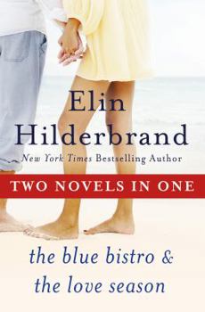 Paperback One Summer: Two Novels: The Blue Bistro and the Love Season Book