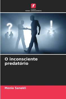 Paperback O inconsciente predatório [Portuguese] Book