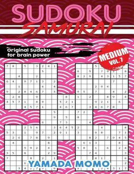 Paperback Sudoku Samurai Medium: Original Sudoku For Brain Power Vol. 7: Include 500 Puzzles Sudoku Samurai Medium Level Book