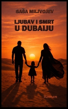 Hardcover Ljubav i Smrt u Dubaiju [Serbian] Book