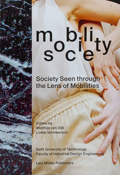 Paperback Mobility Society: Society Seen Through the Lens of Mobilities Book