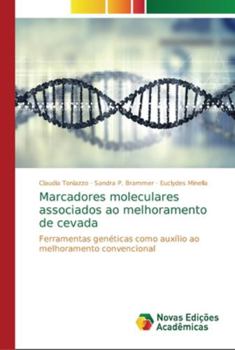Paperback Marcadores moleculares associados ao melhoramento de cevada [Portuguese] Book