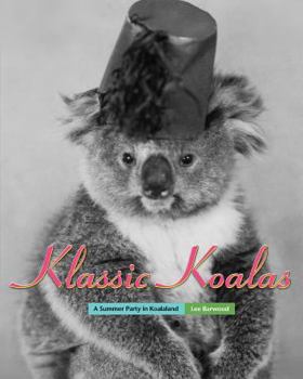 Paperback Klassic Koalas: A Summer Party in Koalaland Book