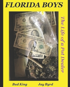 Paperback Florida Boys: A lifetime of pot dealing Book