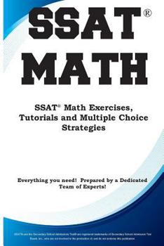 Paperback SSAT Math: Math Exercises, Tutorials and Multiple Choice Strategies Book