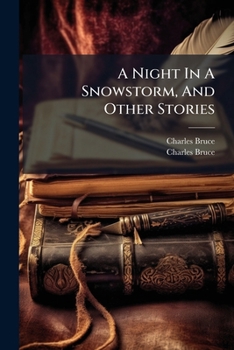 Paperback A Night In A Snowstorm, And Other Stories Book