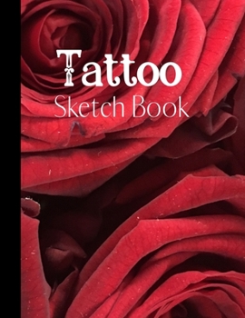 Paperback Tattoo Sketch Book: Large Planning & Drawing Journal, Unique Great Gift Ideas, 100 pages Book