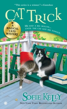 Cat Trick - Book #4 of the Magical Cats Mystery
