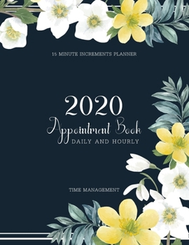 2020 Appointment Book Daily and Hourly: Watercolor Botanical | Times Daily and Hourly Schedule Monday to Sunday 8AM to 9PM | Appointment for Nail ... 15 minute increments (Daily Appointment Book)