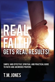 Paperback Real Faith Gets Real Results! Book