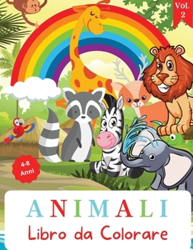 Libro da colorare animali: Per bambini da 4 a 8 anni - Libro da colorare con animali per i più piccoli - Libro da colorare carino per bambini - ... educativi - Scuola materna