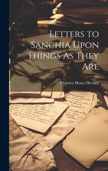 Hardcover Letters to Sanchia Upon Things As They Are Book