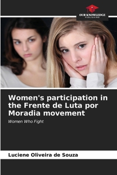 Paperback Women's participation in the Frente de Luta por Moradia movement Book