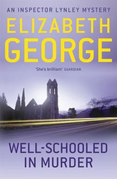 Well-Schooled in Murder - Book #3 of the Inspector Lynley