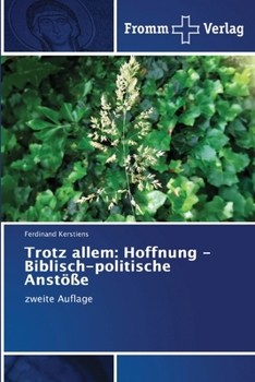 Paperback Trotz allem: Hoffnung - Biblisch-politische Anstöße [German] Book