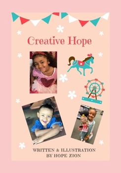 Paperback Creative Hope: Writings & Ilustrations Book