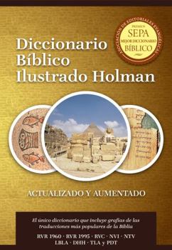 Hardcover Diccionario Bíblico Ilustrado Holman Revisado y Aumentado (Spanish Edition) Book