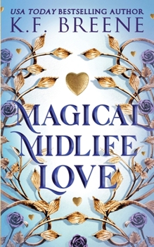 Magical Midlife Love - Book #4 of the Leveling Up