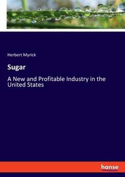 Paperback Sugar: A New and Profitable Industry in the United States Book