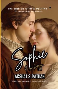 Paperback Sophie, I am happy... (REISSUE) Book