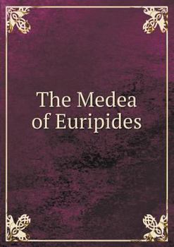 Paperback The Medea of Euripides Book