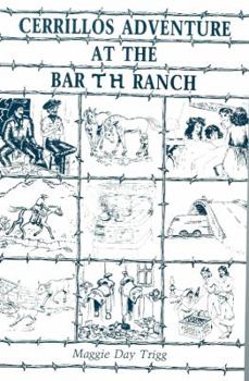 Paperback Cerrillos Adventure: At the Bar T H Ranch Book